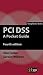 PCI DSS: A Pocket Guide (Compliance)