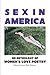 Sex In America: An Anthology of Women's Love Poetry (Pagan America)