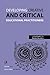 Developing Creative and Critical Educational Practitioners