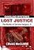 Lost Justice by Craig McGuire