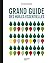 Grand guide des huiles essentielles