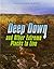 DEEP DOWN & OTHER EXTREME PLACES TO LIVE (PAPERBACK) COPYRIGHT 2016