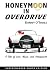 Honeymoon In Overdrive by Danny O'Toole