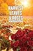 Harvest Leaves and Roses