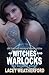 Of Witches and Warlock, the complete series