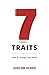 7 Traits: How to change your world