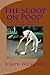 The Scoop on Poop!: Flush w...