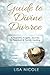 Guide to Divine Divorce by Lisa Nicole