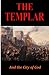 The Templar: And the City o...