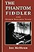 Phantom Fiddler: and Other Notable Tales