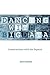 Dancing with Big Data: Conversations with the Experts