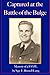 Captured at the Battle of the Bulge by E. Russell Lang