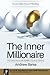 The Inner Millionaire: The ...