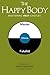 The Happy Body: Mastering Rest Choices