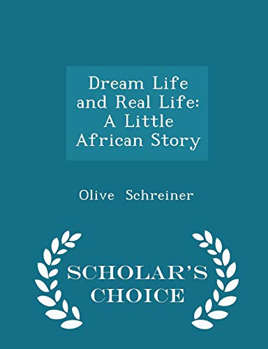 Dream Life and Real Life: A Little African Story