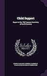 Child Support: Report to the 1987 General Assembly of North Carolina