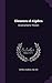 Elements of Algebra: Including Sturms' Theorem