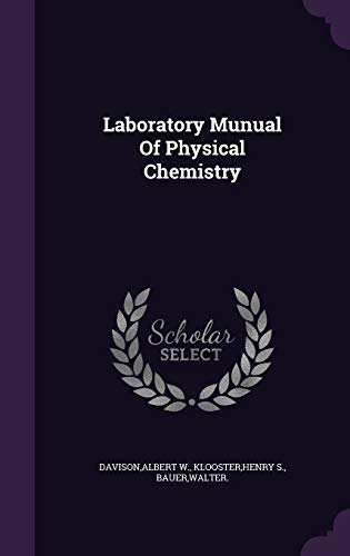 Laboratory Manual of Physical Chemistry (Hardcover)