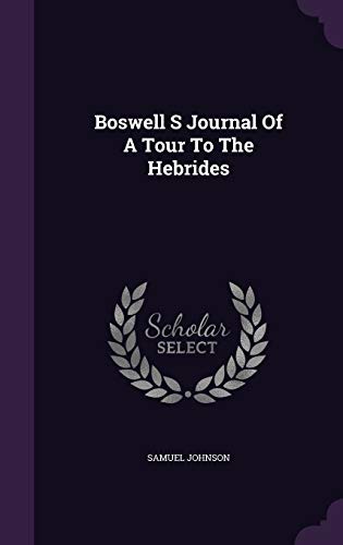 Boswell's Journal of a Tour to the Hebrides