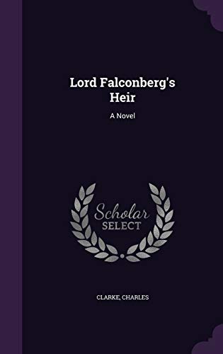 Lord Falconberg's Heir (Hardcover)