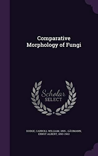 Comparative Morphology of Fungi (Hardcover)