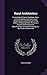 Rural Architecture: Consisting of Classic Dwellings, Doric, Ionic, Corinthian And Gothic, And Details Connected With Each of the Orders; Embracing ... Framing, etc. for Private Houses And
