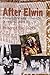 After Elwin: Encounters wit...