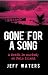 Gone for a Song: A Death in...