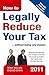 How to Legally Reduce Your Tax: ...Without Losing Any Money; Discovery How the Rich Use Company and Trust Structures to Protect Their Assets and Minimise Their Tax