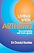 Living with Arthritis by David J. Hunter