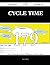 Cycle Time 179 Success Secrets - 179 Most Asked Questions on ... by Kevin Butler