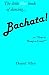 Bachata!: ...or "How to 'Bump-n-Grind'!" (The Little Book of Dancing)
