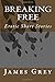 Breaking Free: Erotic Short Stories