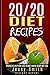 20/20 Diet Recipes: Recipes...
