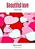 Beautiful love: Relationships