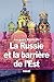 La Russie Et La Barrière de L'Est