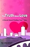 The Truth About Love: A Novel About Finding Your (More Than) One
