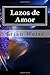 Lazos de Amor by Brian L. Weiss Lazos de Amor by Brian L. Weiss