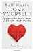 Self Worth-Love Yourself: 3...