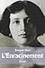 L'enracinement: Prélude à une déclaration des devoirs envers l'être humain (French Edition)