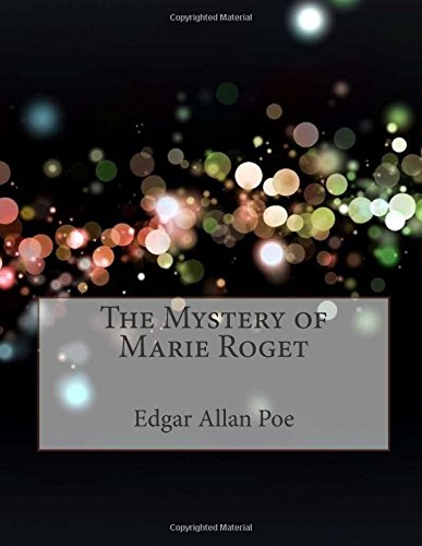The Mystery of Marie Roget