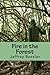 Fire in the Forest