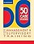 50 Case Studies for Management and Supervisory Training