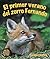 El primer verano del zorro Fernando [Ferdinand Fox's First Summer] (Spanish Edition) (Arbordale Collection)