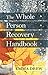 The Whole Person Recovery Handbook by Emma Drew