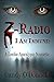 Z-Radio: I am Immune! (A Zo...