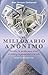 El millonario anónimo (Spanish Edition)
