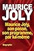 Maurice Joly, son passé, so...