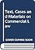 Text, Cases and Materials o...