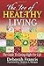 The Joy Of Healthy Living by Deborah Francis